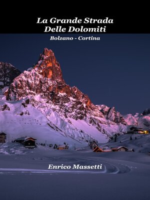 cover image of La Grande Strada delle Dolomiti Bolzano--Cortina
